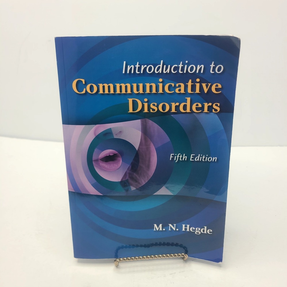 Introduction to‎ Communicative Disorders - Paperback, by Hegde M. N. - 5th Ed